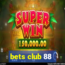 bets club 88